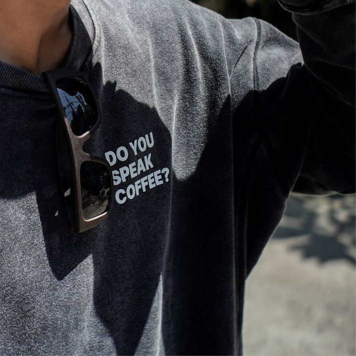 Do You Speak Coffee Crewneck